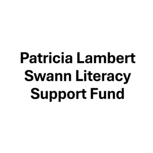 Patricia Lambert Swann Literacy Support Fund