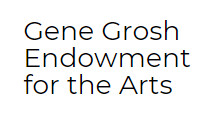 Gene Grosh Endowment for the Arts
