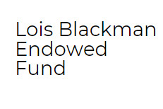 Lois Blackman Endowed Fund
