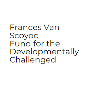Frances Van Scoyoc Fund for the Developmentally Challenged