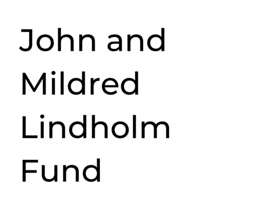 John and Mildred Lindholm Fund