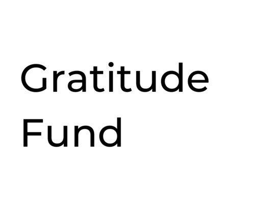 Gratitude Fund